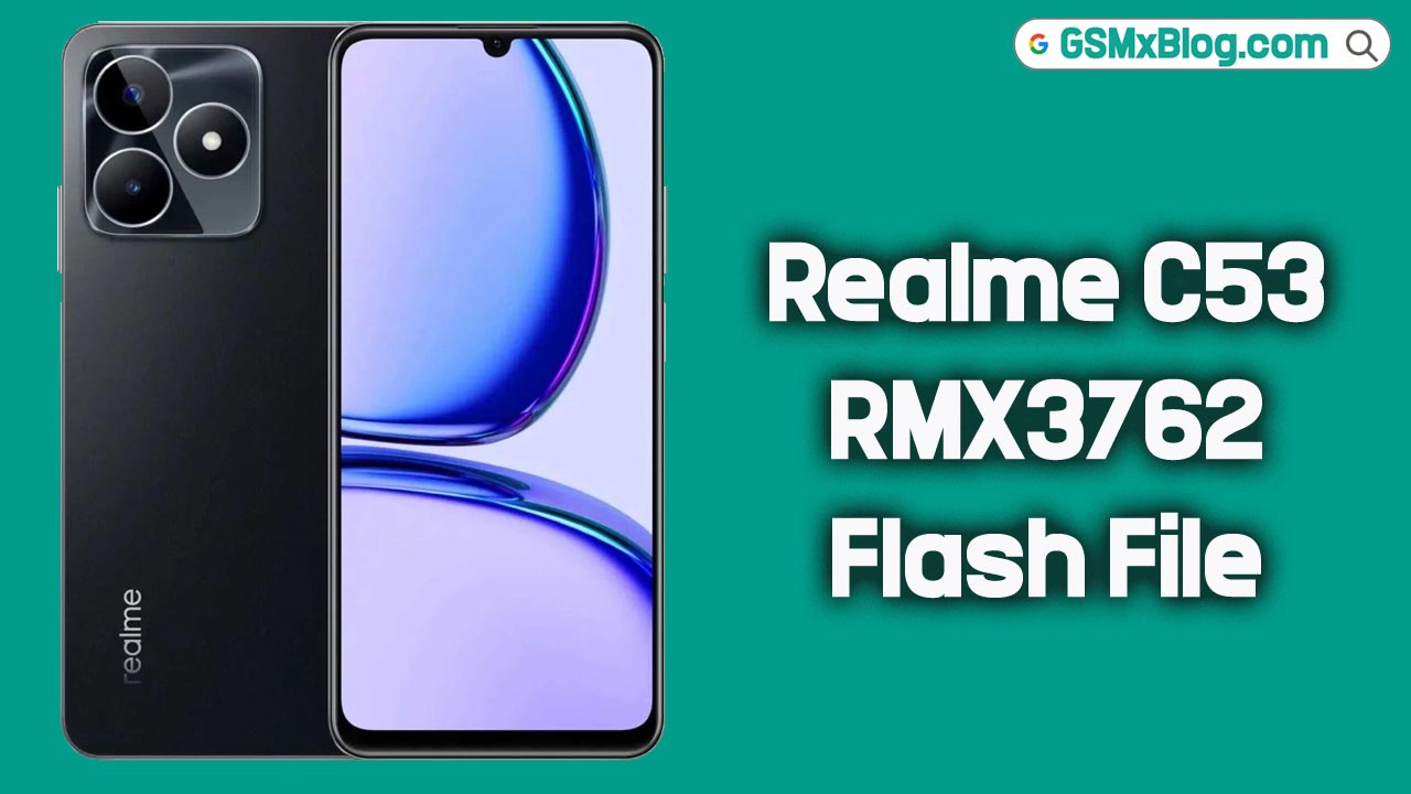 Realme C53 RMX3762 Flash File