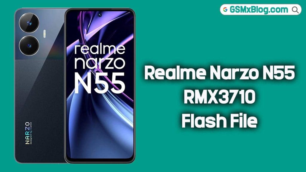 Realme Narzo N55 RMX3710 Flash File