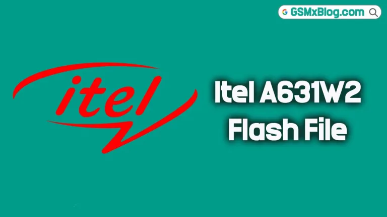 Itel A631W2 Flash File (Firmware) Download Free