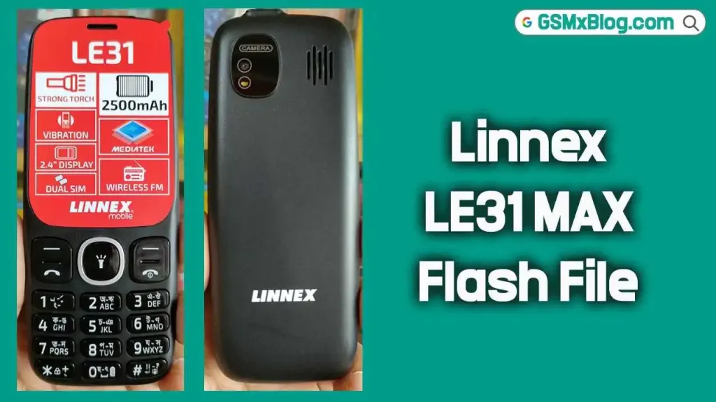 Linnex LE31 MAX Flash File