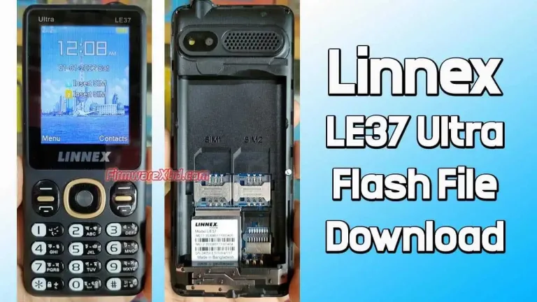 Linnex LE37 Ultra Flash File (Firmware) MT6261DA