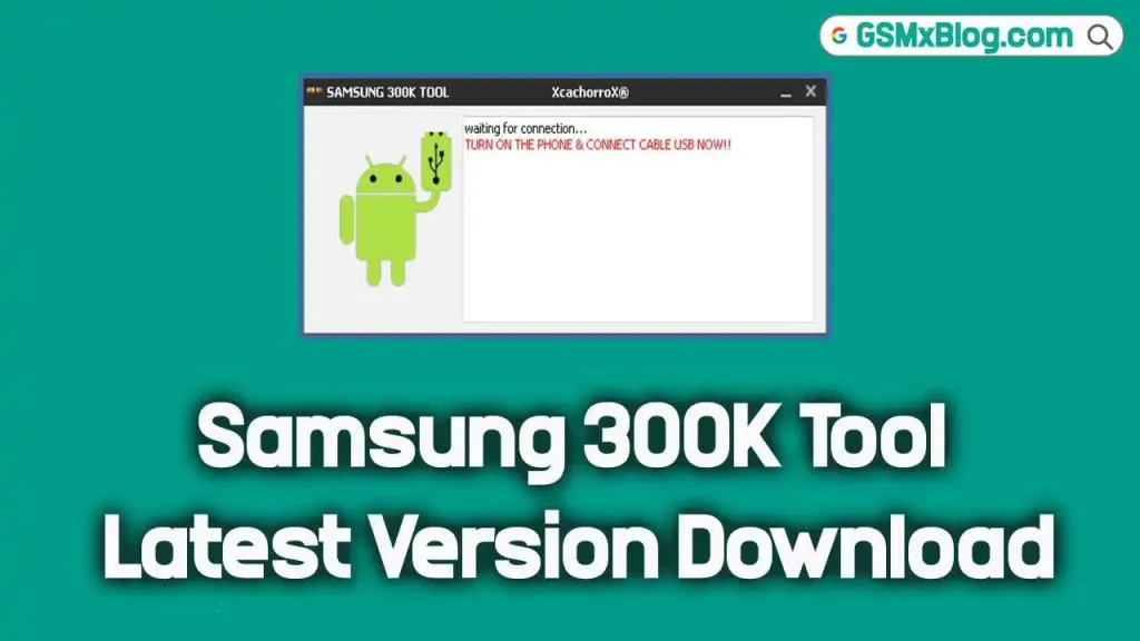 Samsung 300K Tool