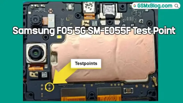 Samsung Galaxy F05 5G SM-E055F Test Point: FRP and User Lock Remove