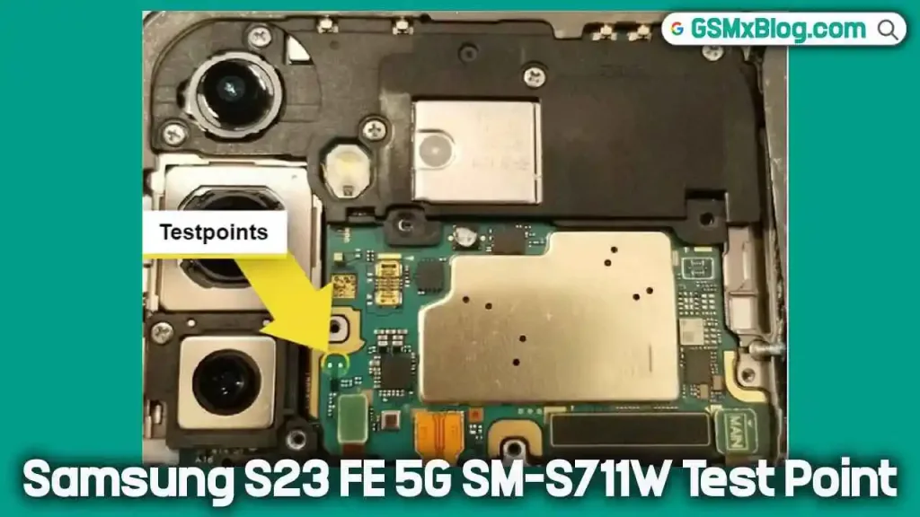 Samsung S23 FE 5G SM-S711W Test Point