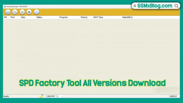 Download SPD Factory Tool R27.24.2301 (All Versions) .PAC File Flash Tool