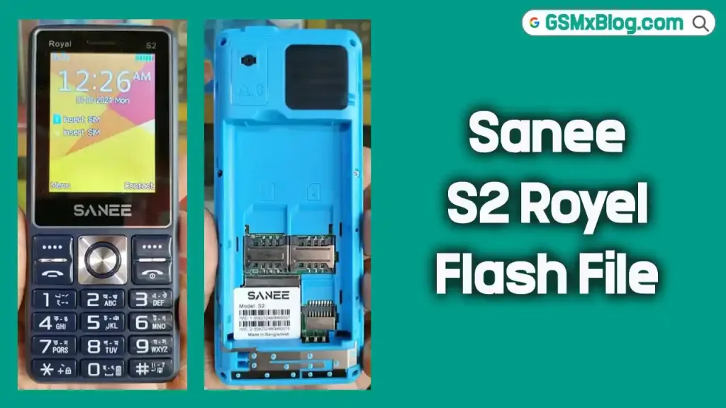 Sanee S2 Royel Flash File