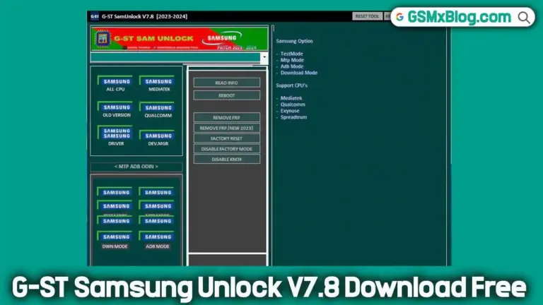 G-ST Samsung Unlock V7.8 (Latest Version) With Free Login – Best Samsung FRP Tool