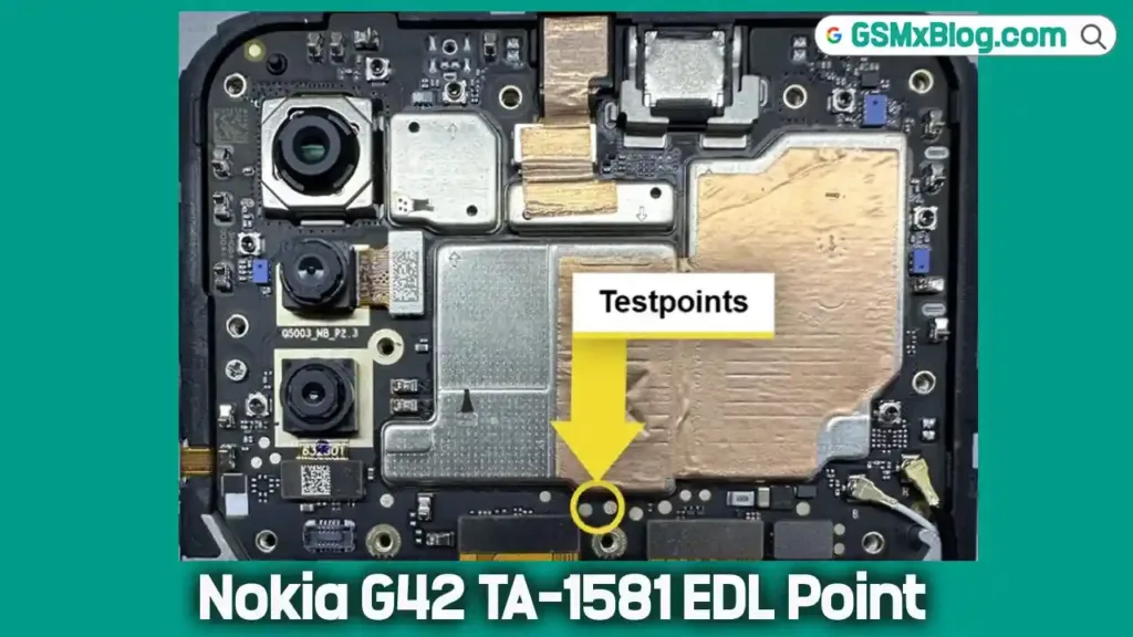 Nokia G42 TA-1581 EDL Point (Test Point) EDL Mode 9008