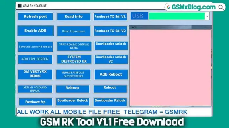 Download GSM RK Tool V1.1 Free – Unlock FRP, Fastboot To EDL