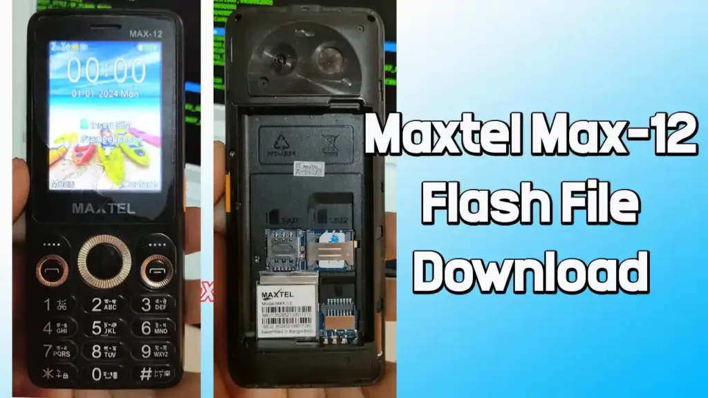 Maxtel Max-12 Flash File (Version 3) MT6261DA 1 Maxtel Max-12 Flash File (Version 3) MT6261DA