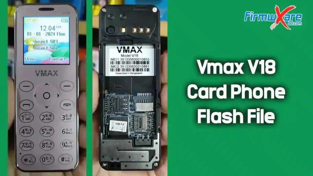Vmax V18 (Card Phone) Flash File (Firmware) SC6531E 1 Vmax V18 (Card Phone) Flash File