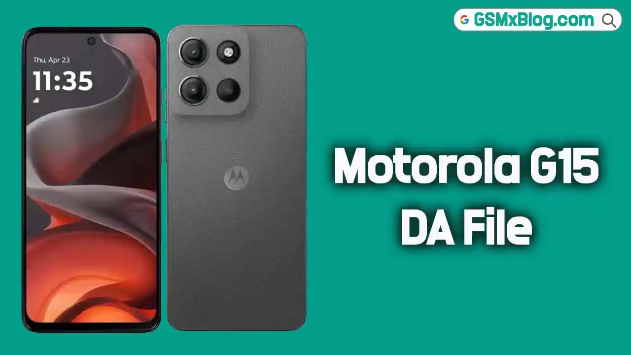 Download Motorola G15 DA File (DA+Auth) Free – 100% Tested 1 Motorola G15 DA File