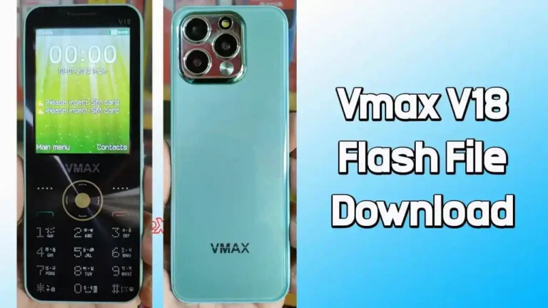 Vmax V18 Flash File (Firmware) SC6531E