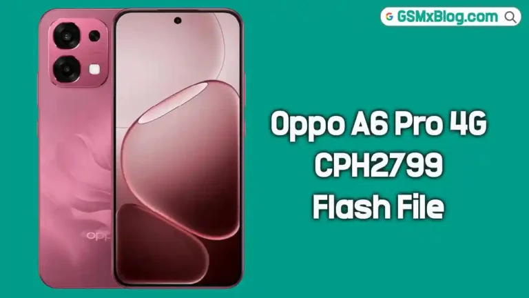 Oppo A6 Pro 4G CPH2799 Flash File