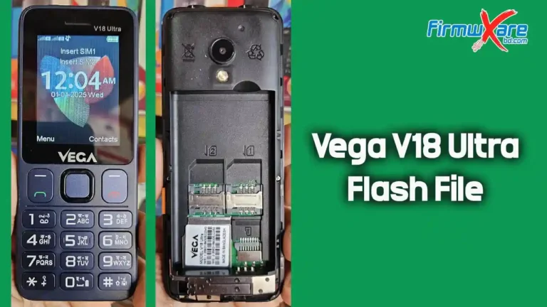 Vega V18 Ultra Flash File