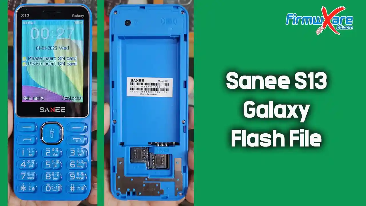 Sanee S13 Galaxy Flash File (Firmware) SC6531E 1 Sanee S13 Galaxy Flash File