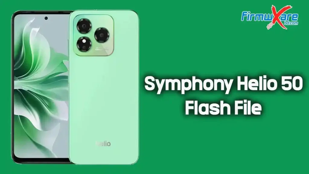 Symphony Helio 50 Flash File (Firmware) Free Download 1 Symphony Helio 50 Flash File