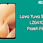 Lava Yuva Star 2 LZG410 Flash File