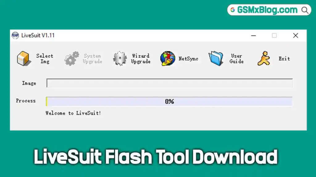 LiveSuit Flash Tool Free Download (Latest Version) for Windows 2026 1 LiveSuit Flash Tool Free Download