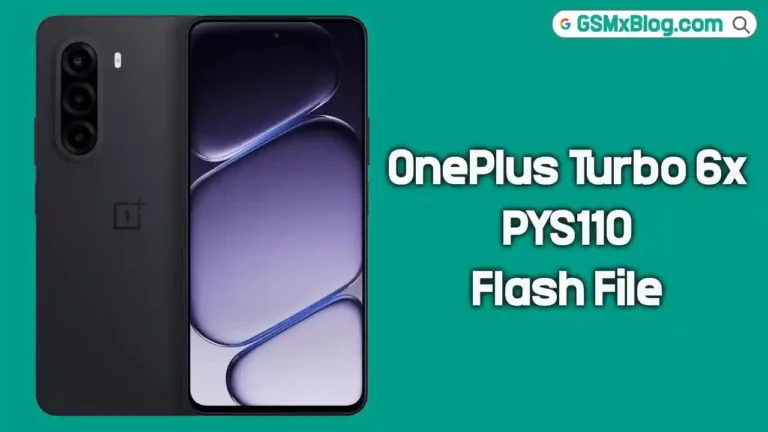 OnePlus Turbo 6x PYS110 Flash File