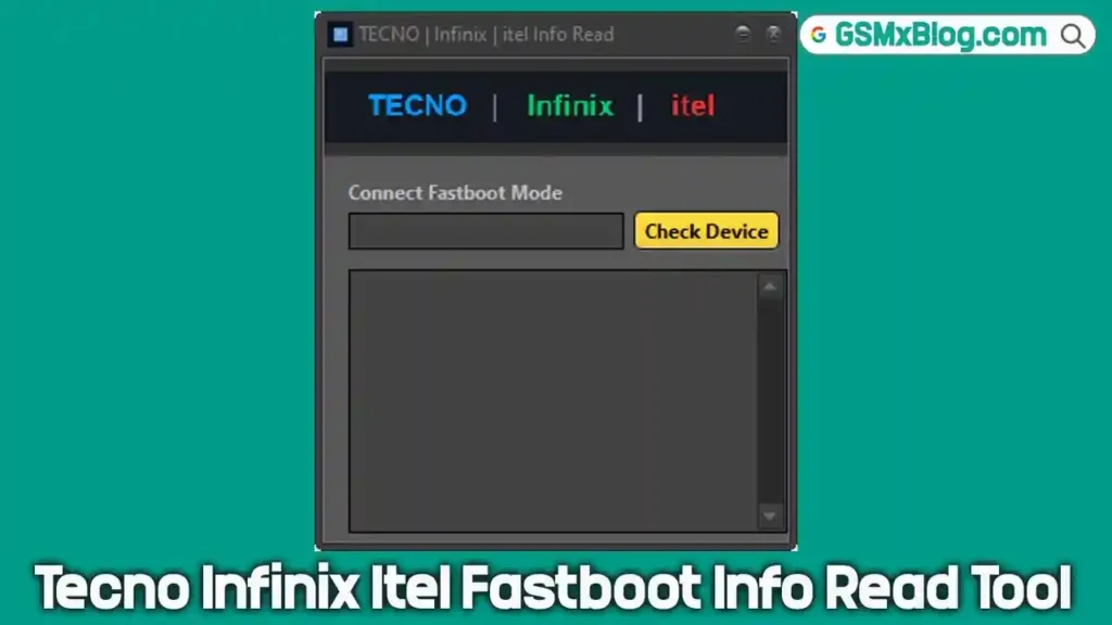 Tecno Infinix Itel Fastboot Info Read Tool (Latest 2026) – Free Download 1 Tecno Infinix Itel Fastboot Info Read Tool